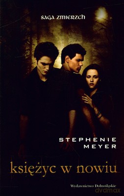 Księżyc W Nowiu (okładka filmowa) - Stephenie Meyer [KSIĄŻKA]