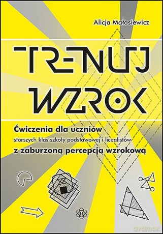 Trenuj wzrok - Alicja Małasiewicz [KSIĄŻKA]