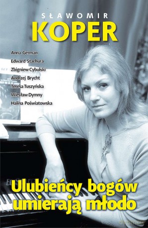 Ulubieńcy bogów umierają młodo - Sławomir Koper [KSIĄŻKA]