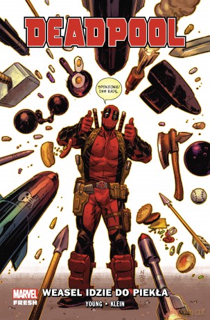 Weasel idzie do Piekła. Deadpool (Tom 3) - Skottie Young, Scott Hepburn, Nic Klein [KOMIKS]