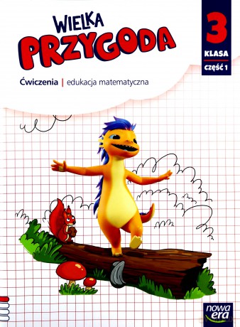 Wielka Przygoda klasa 3 część 1 Zeszyt ćwiczeń matematyka - Krystyna Sawicka, Ewa Swoboda [KSIĄŻKA]