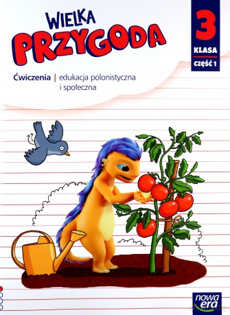 Wielka Przygoda klasa 3 część 1 Zeszyt ćwiczeń zintegrowanych - Elżbieta Kacprzak, Anna Ładzińska, Małgorzata Ogrodowczyk [KSIĄŻKA]