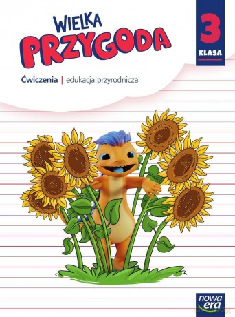 Wielka Przygoda klasa 3 Zeszyt ćwiczeń przyroda - Joanna Winiecka-Nowak [KSIĄŻKA]
