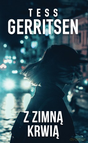 Z zimną krwią - Tess Gerritsen [KSIĄŻKA]