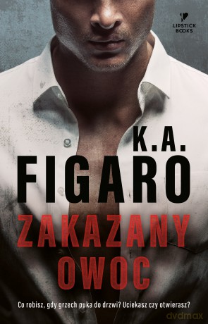Zakazany owoc - K. A. Figaro [KSIĄŻKA]