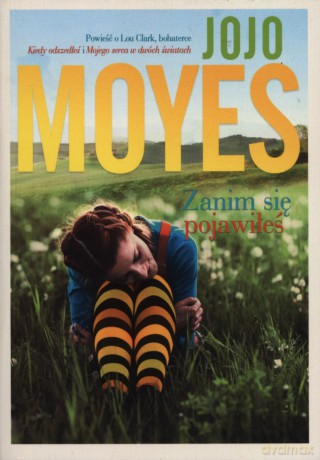 Zanim się pojawiłeś wyd. kieszonkowe - Jojo Moyes [KSIĄŻKA]