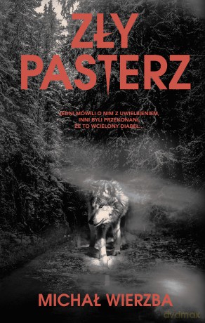 Zły pasterz - Michał Wierzba [KSIĄŻKA]