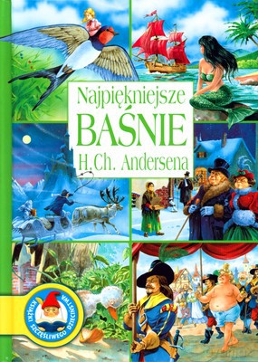 Najpiękniejsze Baśnie H.Ch.Andersen (twarda) - Hans Christian Andersen [KSIĄŻKA]