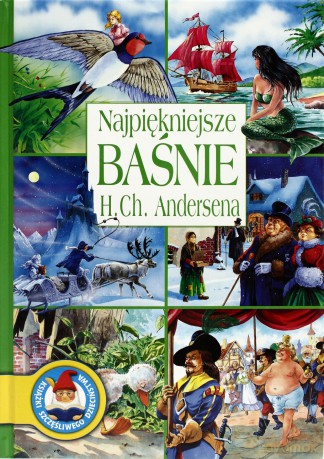 Najpiękniejsze Baśnie H.Ch.Andersen (twarda) - Hans Christian Andersen [KSIĄŻKA]
