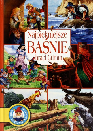 Najpiękniejsze Baśnie Braci Grimm (twarda) - Jacob I Wilhelm Grimm [KSIĄŻKA]