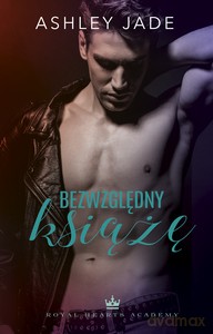 Bezwzględny książę - Ashley Jade [KSIĄŻKA]