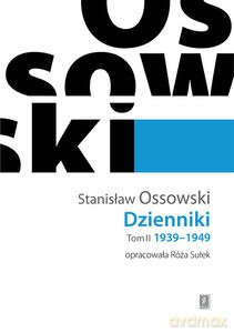 DZIENNIKI (Tom II) 1939-1949 - Stanisław Ossowski [KSIĄŻKA]