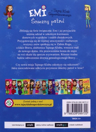 Emi i Tajny Klub Superdziewczyn (Tom 6) Śnieżny Patrol - Agnieszka Mielech [KSIĄŻKA]