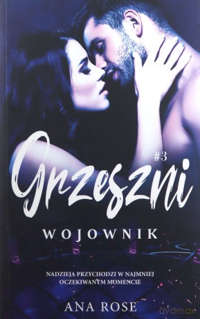 Grzeszni (Tom 3) Wojownik - Ana Rose [KSIĄŻKA]