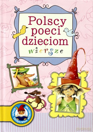 Polscy Poeci Dzieciom Wiersze (twarda) [KSIĄŻKA]