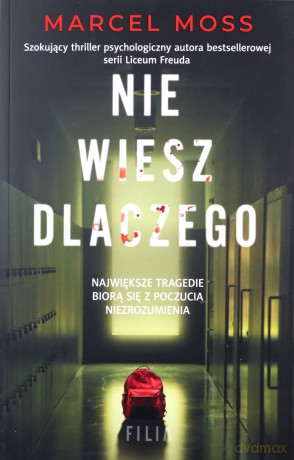 Nie wiesz dlaczego - Marcel Moss [KSIĄŻKA]