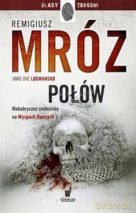 Połów - Remigiusz Mróz [KSIĄŻKA]