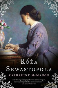 Róża Sewastopola - Katharine McMahon [KSIĄŻKA]