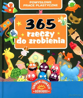 365 Rzeczy Do Zrobienia (twarda) [KSIĄŻKA]