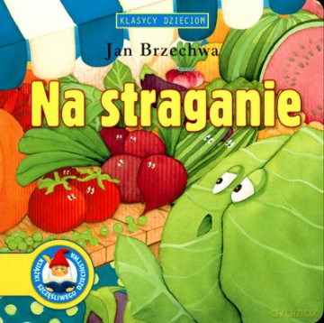 Na Straganie Klasycy Dzieciom (twarda) - Jan Brzechwa [KSIĄŻKA]