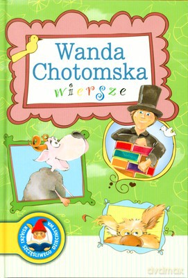 Wiersze Wanda Chotomska (twarda) - Wanda Chotomska [KSIĄŻKA]
