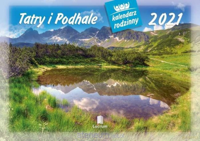 Kalendarz 2021 Rodzinny Tatry i Podhale WL5 [KALENDARZ]
