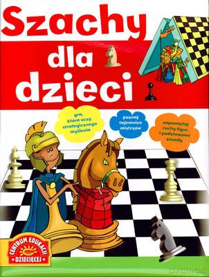 Szachy Dla Dzieci (twarda) [KSIĄŻKA]