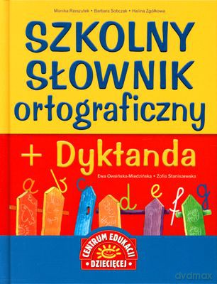 Szkolny Słownik Ortograficzny + Dyktanda (twarda) [KSIĄŻKA]