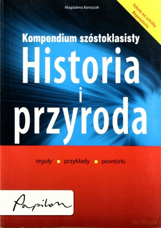 Historia I Przyroda Kompednium Szóstoklasisty - Magdalena Banaszak [KSIĄŻKA]