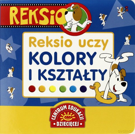 Reksio Uczy Kolory I Kształty (twarda) [KSIĄŻKA]
