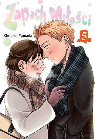 Zapach miłości (Tom 5) - Kintetsu Yamada [KOMIKS]