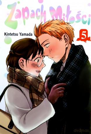 Zapach miłości (Tom 5) - Kintetsu Yamada [KOMIKS]