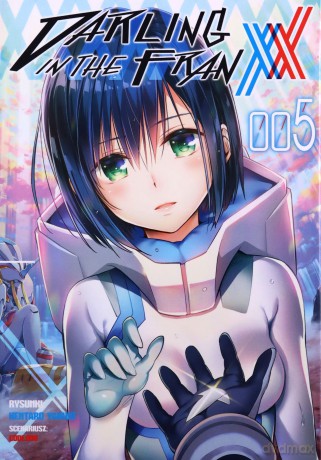 Darling in the Franxx (Tom 5) - Kentaro Yabuki [KOMIKS]
