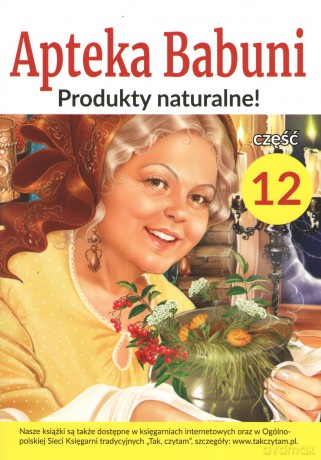 Apteka Babuni. Część 12 [KSIĄŻKA]