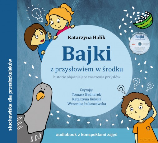 Bajki z przysłowiem w środku, konspekty - Katarzyna Halik [KSIĄŻKA]