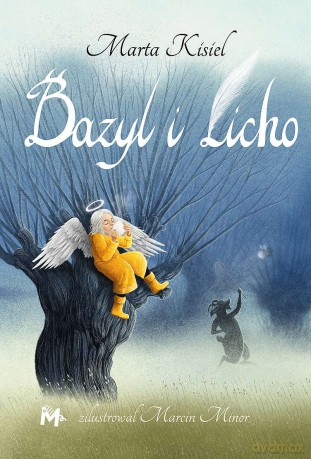 Bazyl i Licho - Marta Kisiel [KSIĄŻKA]