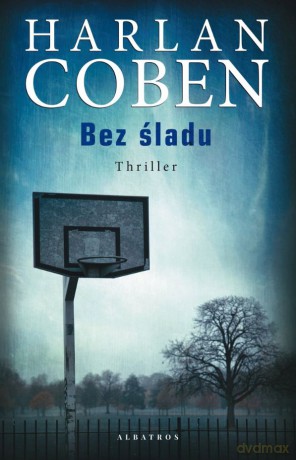 Bez śladu - Harlan Coben [KSIĄŻKA]