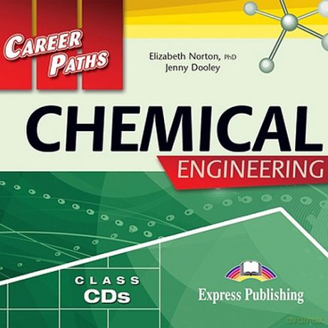 Career Paths Chemical Engineering - Elizabeth Norton PhD, Jenny Dooley [AUDIOBOOK]