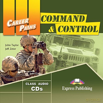Command & Control Career Paths Class - John Taylo, Jeff Zeter [AUDIOBOOK]