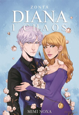 Diana i Chaos Zonta - Mimi Noxa [KSIĄŻKA]