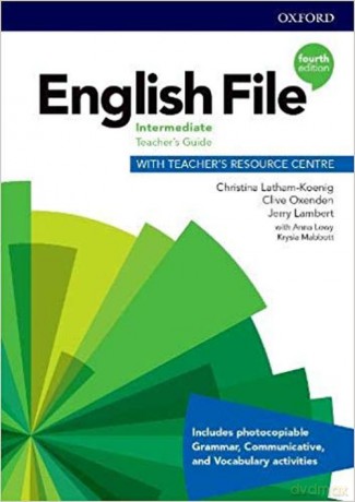 English File Intermediate Teacher's Guide + Teacher's Resource Centre - Christina Latham-Koenig, Clive Oxenden, Jerry Lambert [KSIĄŻKA]