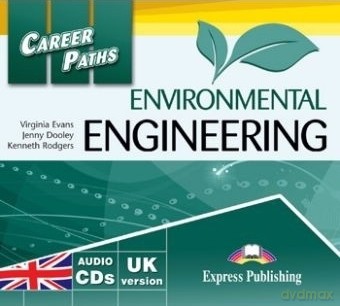Environmental Engineering Career Paths Class US - Virginia Evans, Jenny Dooley, Kenneth Rodgers [AUDIOBOOK]