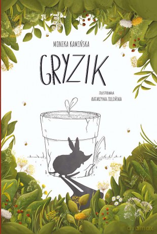 Gryzik - Monika Kamińska, Katarzyna Zielińska [KSIĄŻKA]