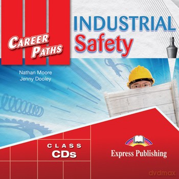 Industrial Safety Career Paths - Nathan Moore, Jenny Dooley [AUDIOBOOK]