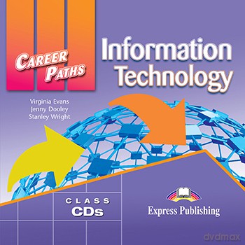 Information Technology Career Paths Class - Virginia Evans, Jenny Dooley, Stanley Wright [AUDIOBOOK]