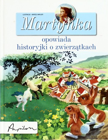 Martynka Opowiada Historyjki O Zwierzątkach (twarda) [KSIĄŻKA]