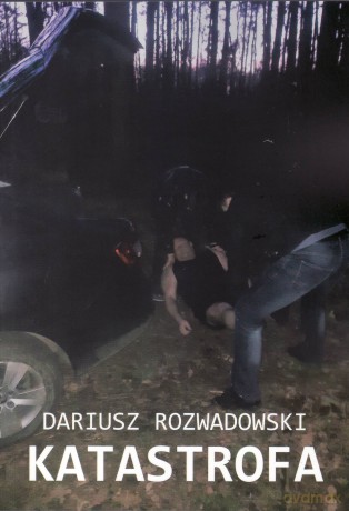 Katastrofa - Dariusz Rozwadowski [KSIĄŻKA]
