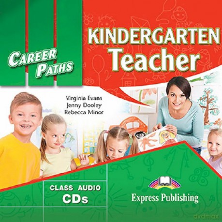 Kindergarten Teacher Career Paths Class - Virginia Evans, Jenny Dooley, Rebecca Minor [AUDIOBOOK]