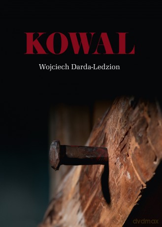 Kowal - Wojciech Darda-Ledzion [KSIĄŻKA]