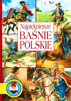 Najpiękniejsze Baśnie Polskie (twarda) [KSIĄŻKA]
